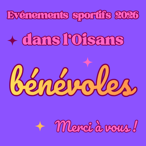 BENEVOLES - Evénements organisés dans l'Oisans - Printemps/Eté 2026